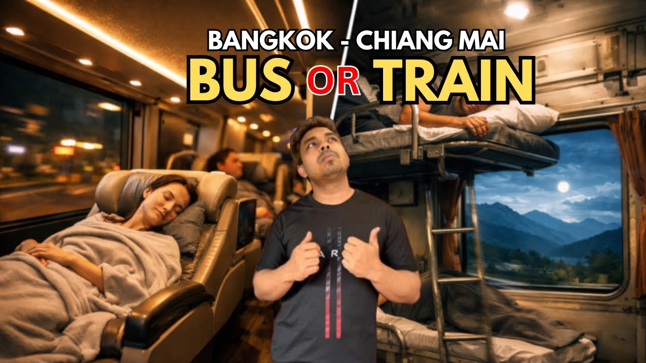 Bangkok to Chiang Mai: Bus vs Train| Which One Is REALLY Better?