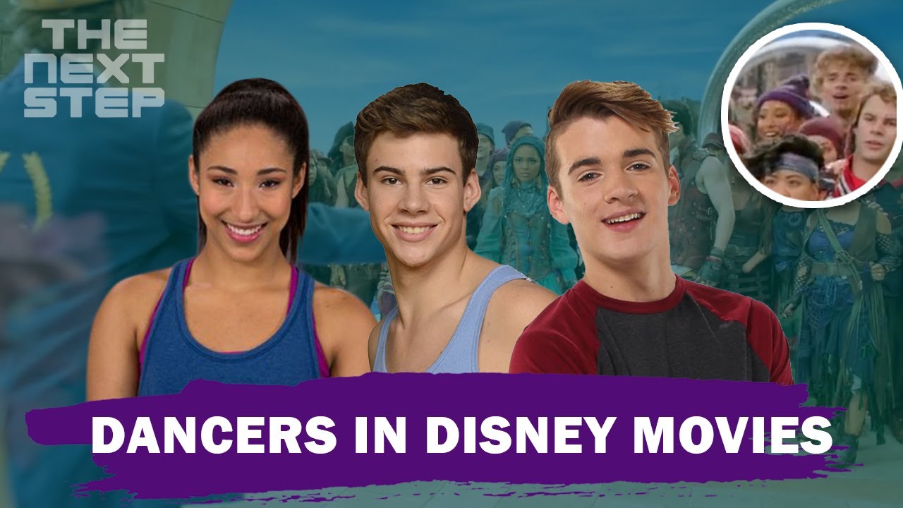 THE NEXT STEP - DANCERS IN DISNEY MOVIES - BAILARINES EN PELICULAS DISNEY