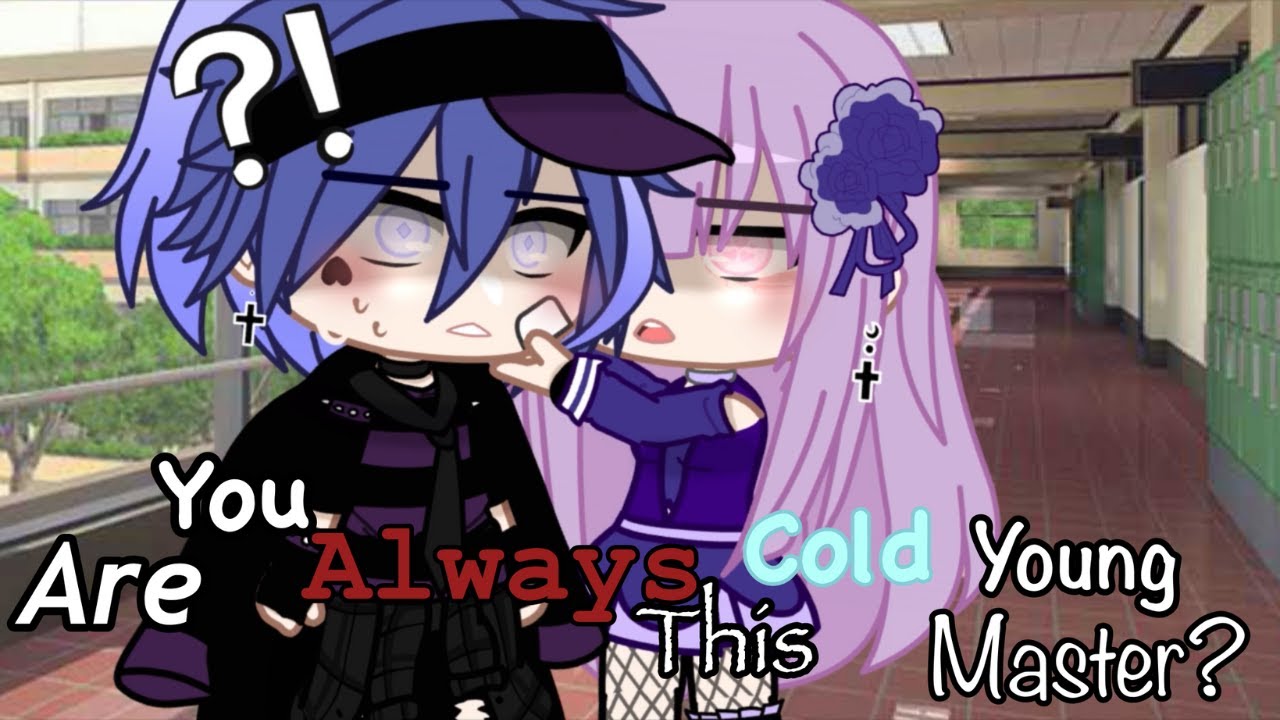 Are You Always This Cold Young Master? | GCMM/GCM | Part 1/3 |