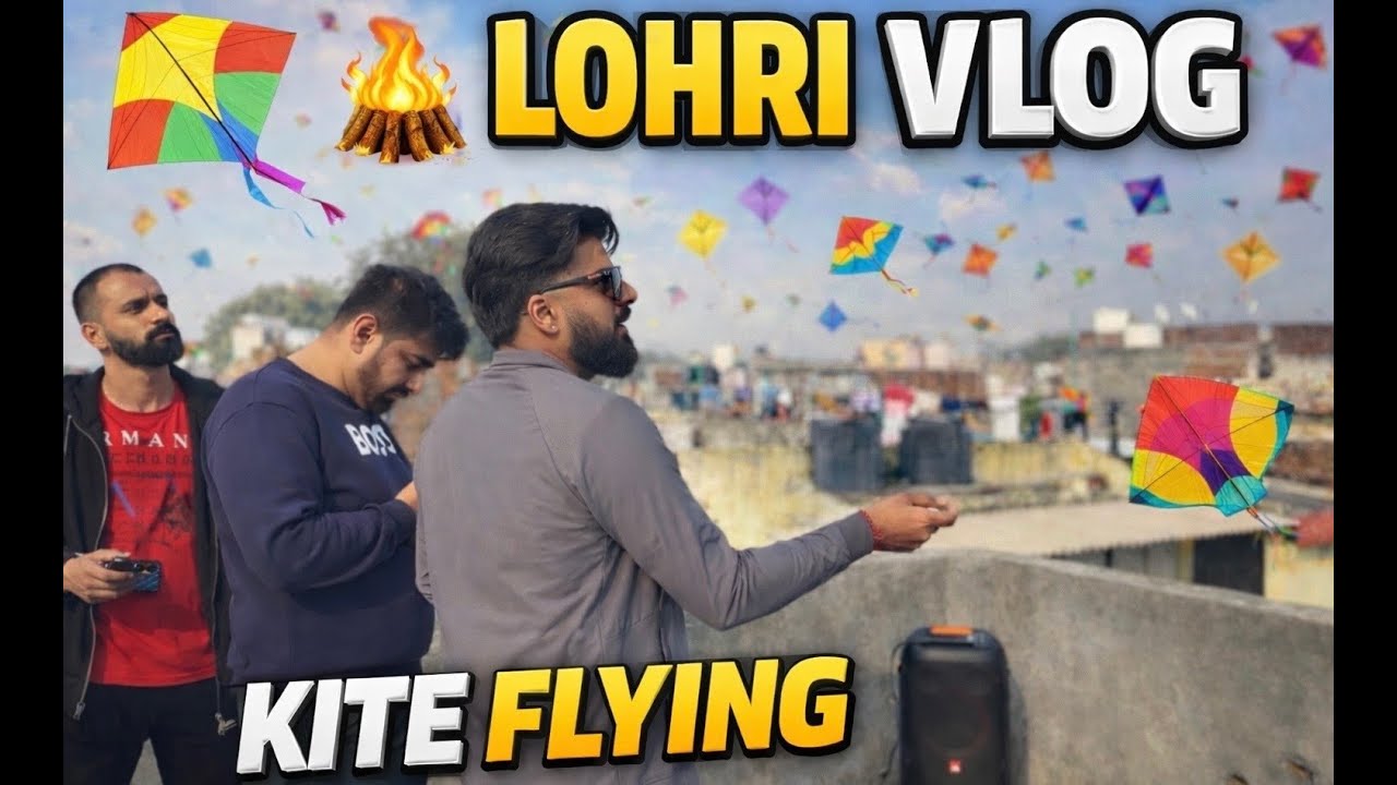LOHRI VLOG 2026 ; KITE VLOG ; Patangbaazi in Hoshiarpur