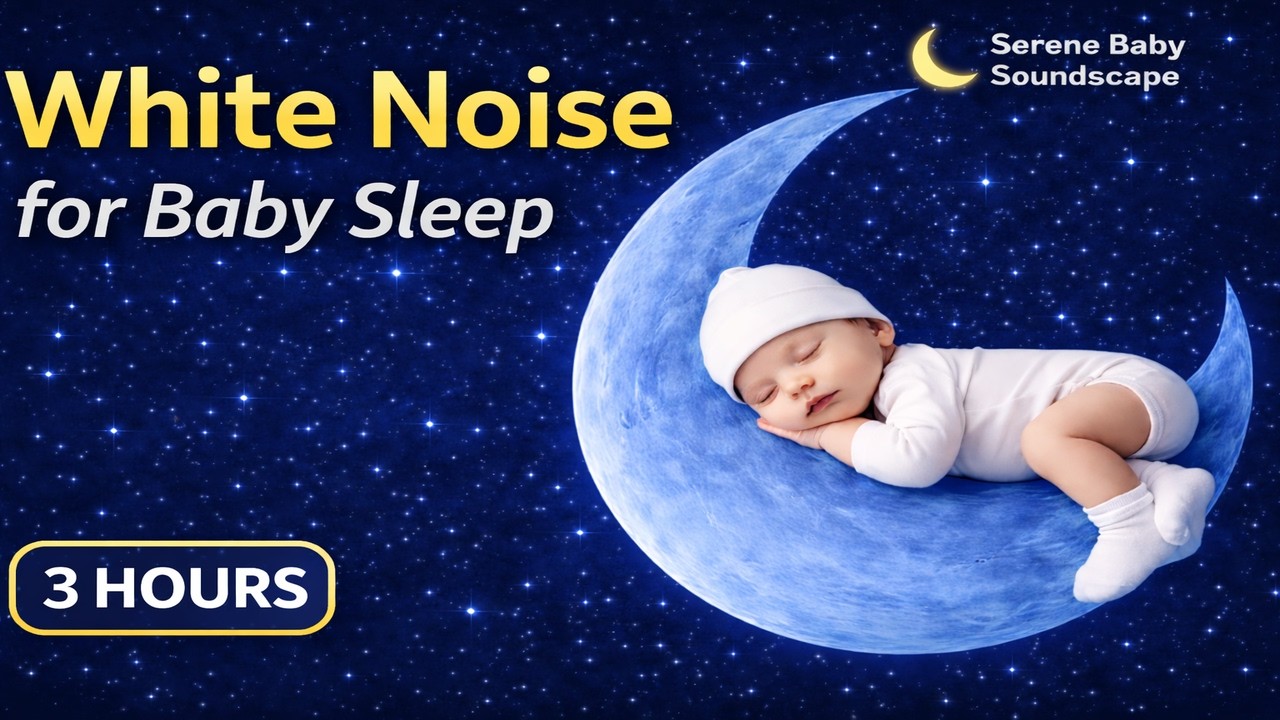 3 Hour Baby White Noise – Gentle Sleep Support