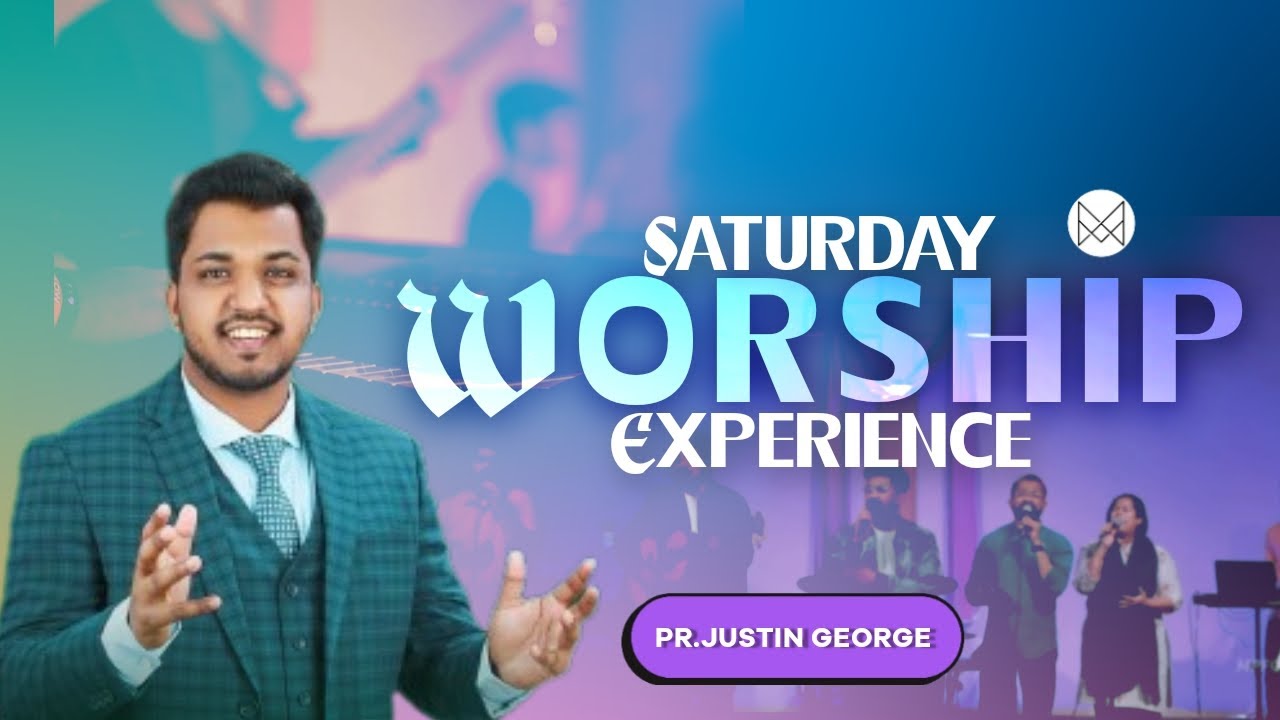 Saturday Worship Experience | 10th June 2023 | Pr. Justin George