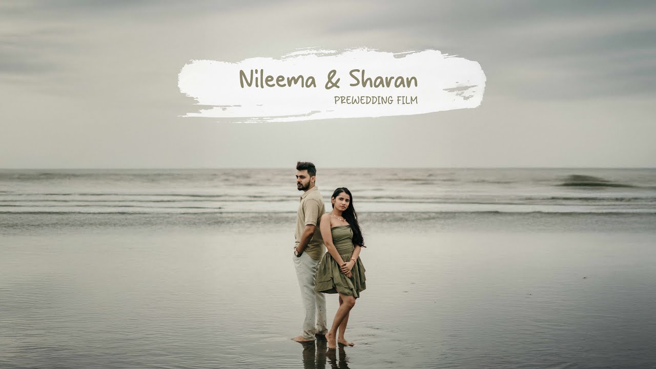 Nileema & Sharan Prewedding Film // JustChill Production