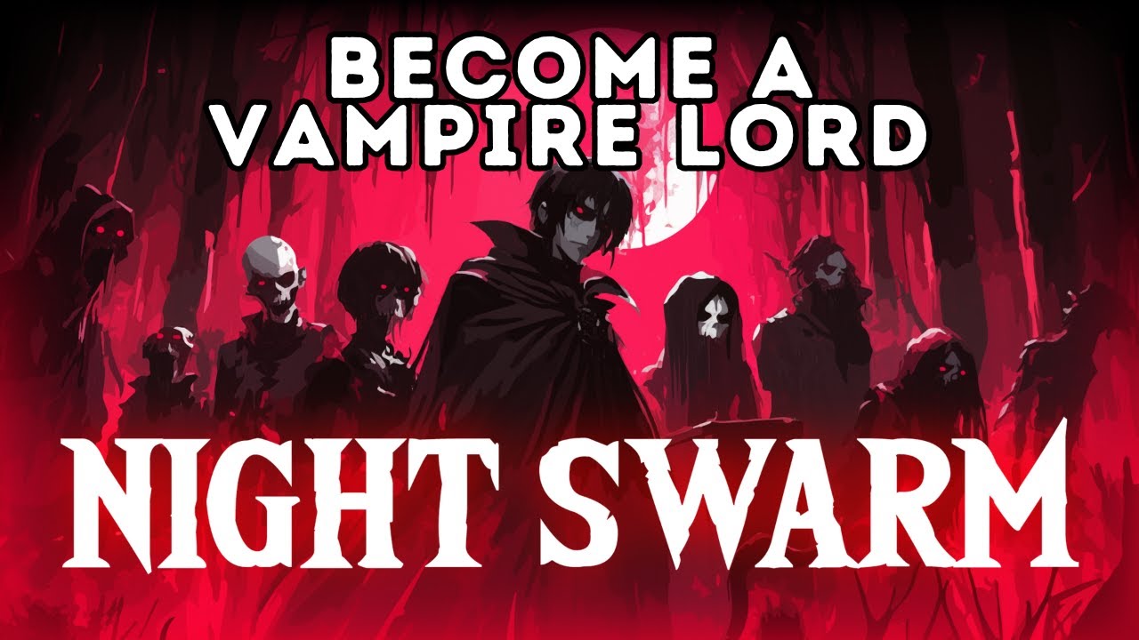 YOU ARE A VAMPIRE LORD (Night Swarm Gameplay & First Impressions)