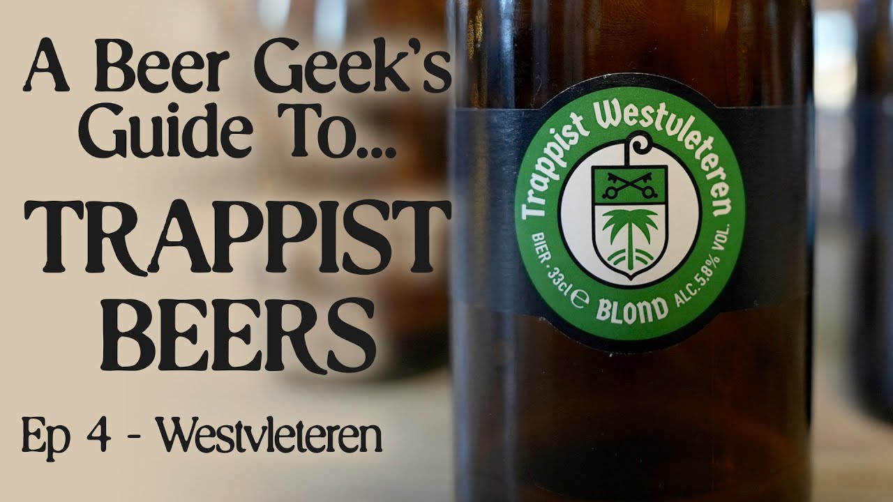 Westvleteren (путеводитель по траппистскому пиву для пивных фанатов, эпизод 4)