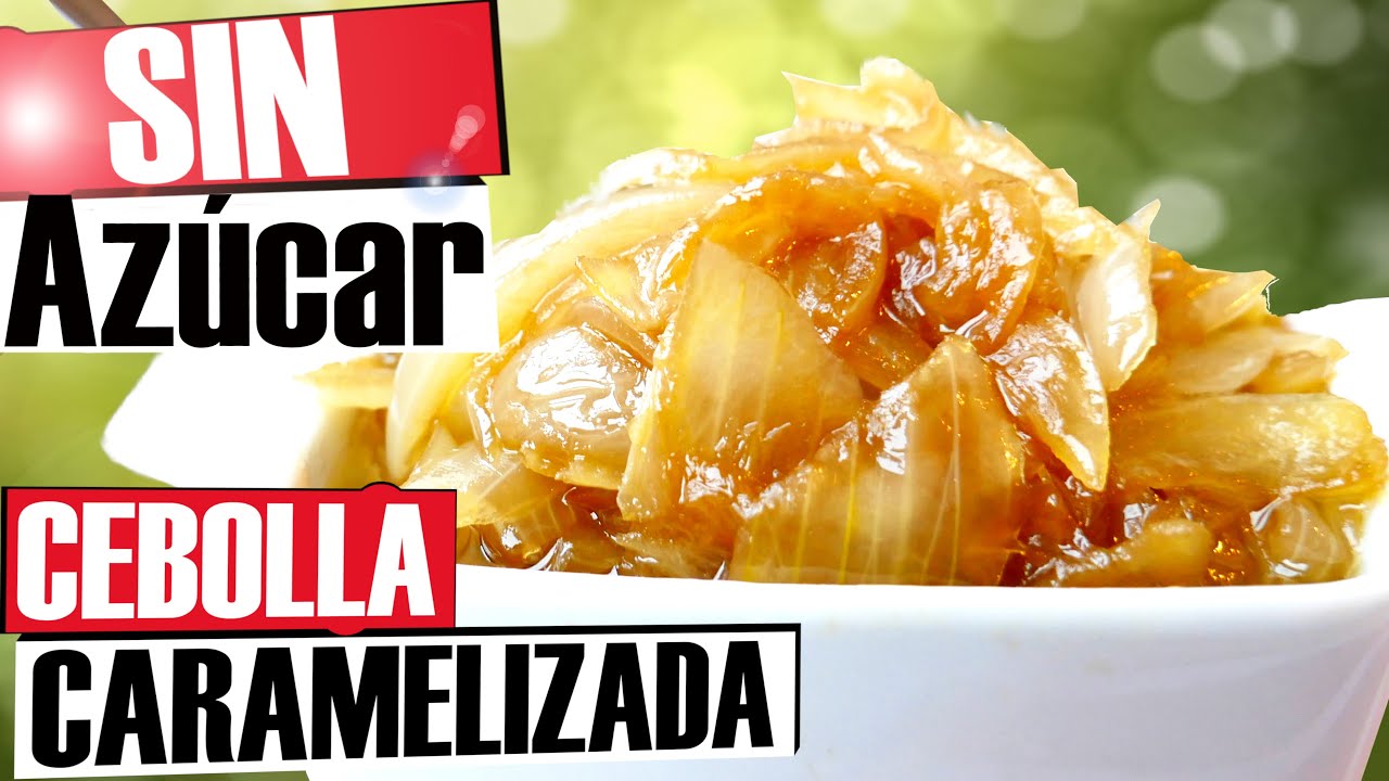 CEBOLLA CARAMELIZADA SIN AZÚCAR 🍲😋 SANA y RICA, TRUCOS, tips 😎
