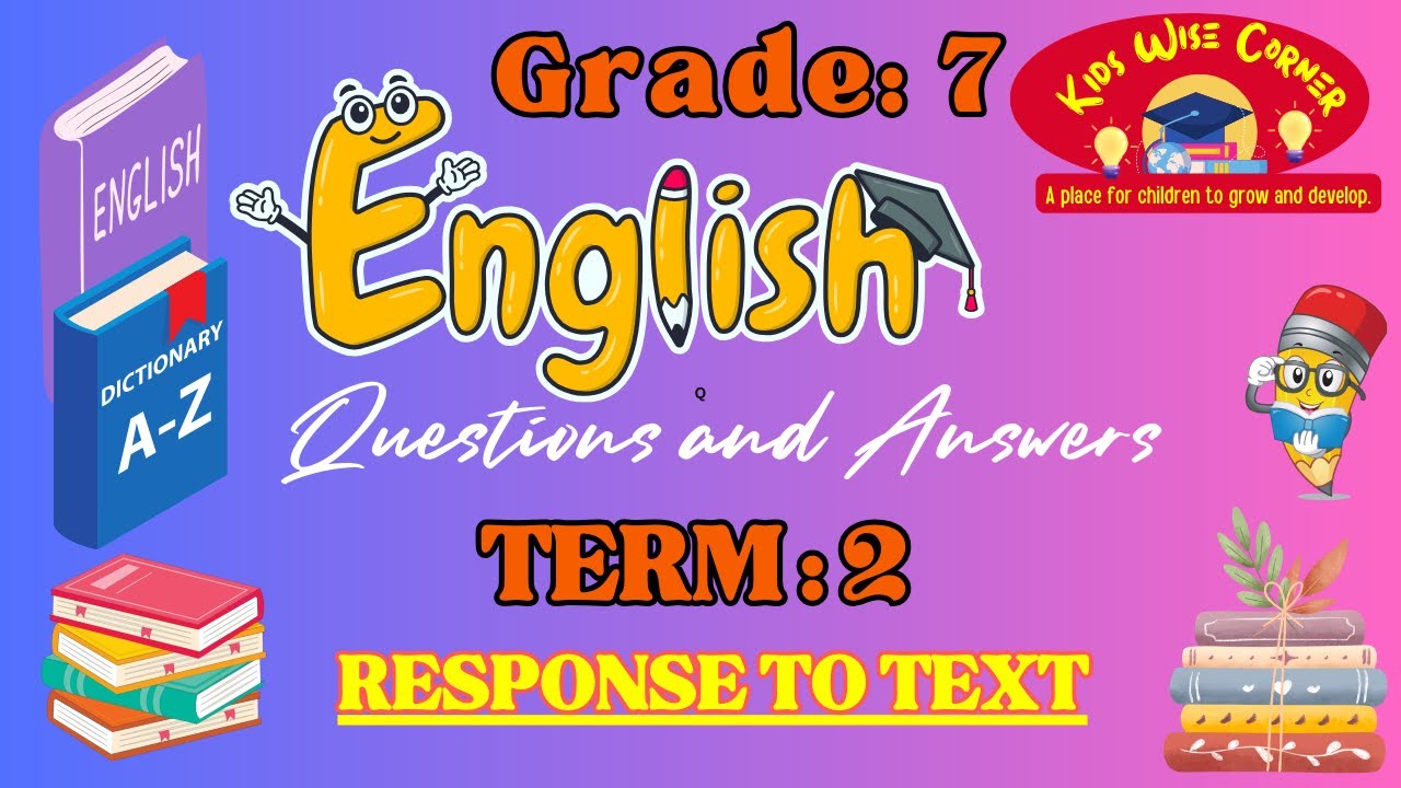 Grade 7 Term 2  English | Exam Questions and Answers