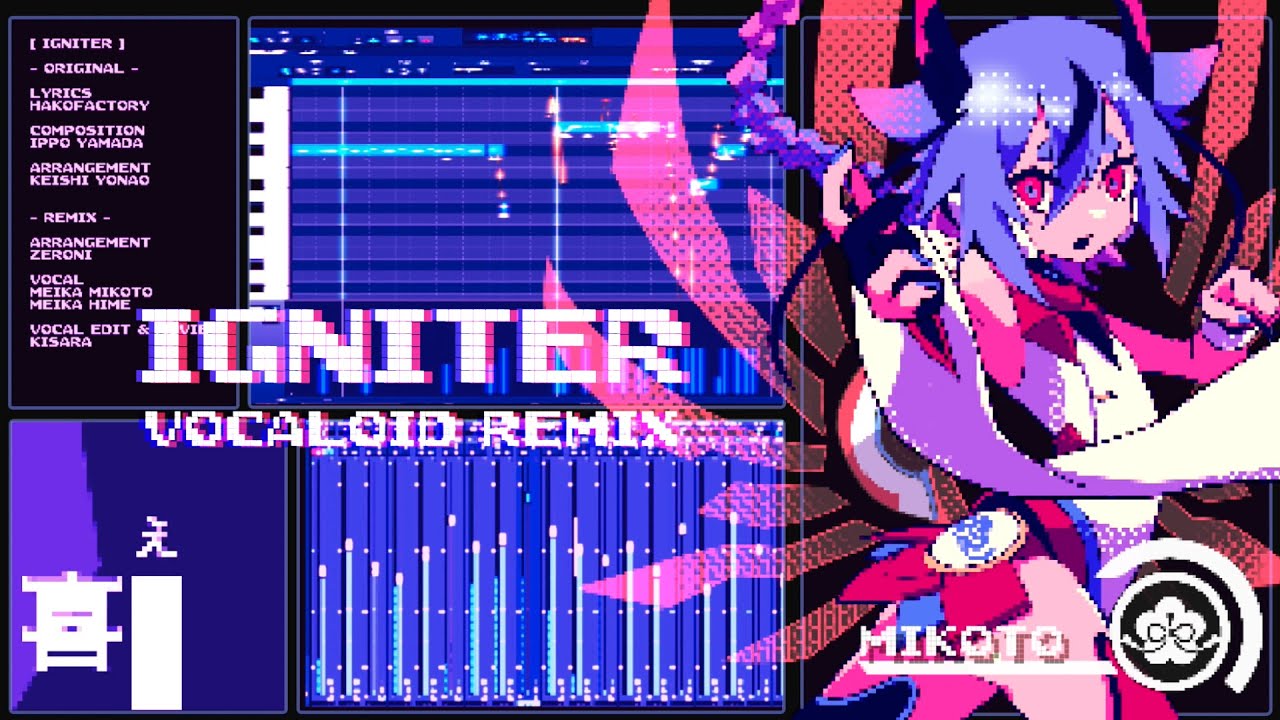 大祓（イグナイター）VOCALOID REMIX / ぜろに×きさら feat.鳴花ヒメ・ミコト【白き鋼鉄のX】