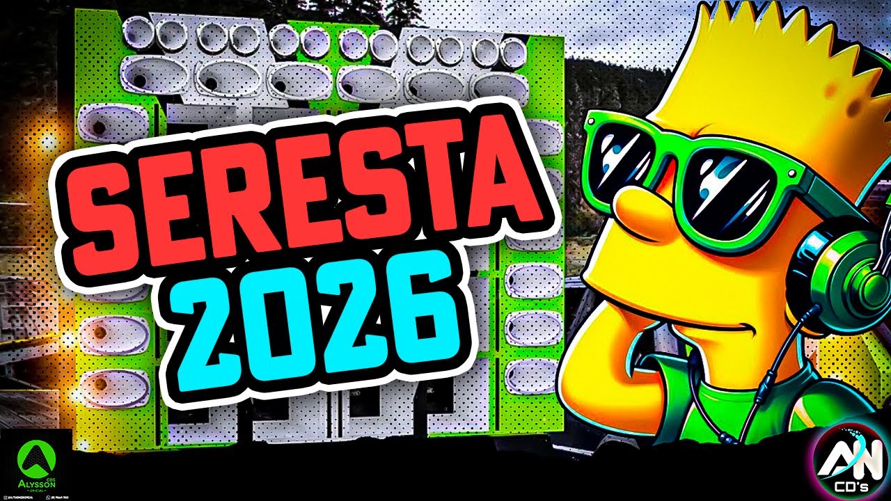 SERESTA 2026 - SERESTA REMIX MELHORES 2026 - MAIS TOCADAS TIKTOK 2026 PRA PAREDÃO - DJ BIT NO BEAT