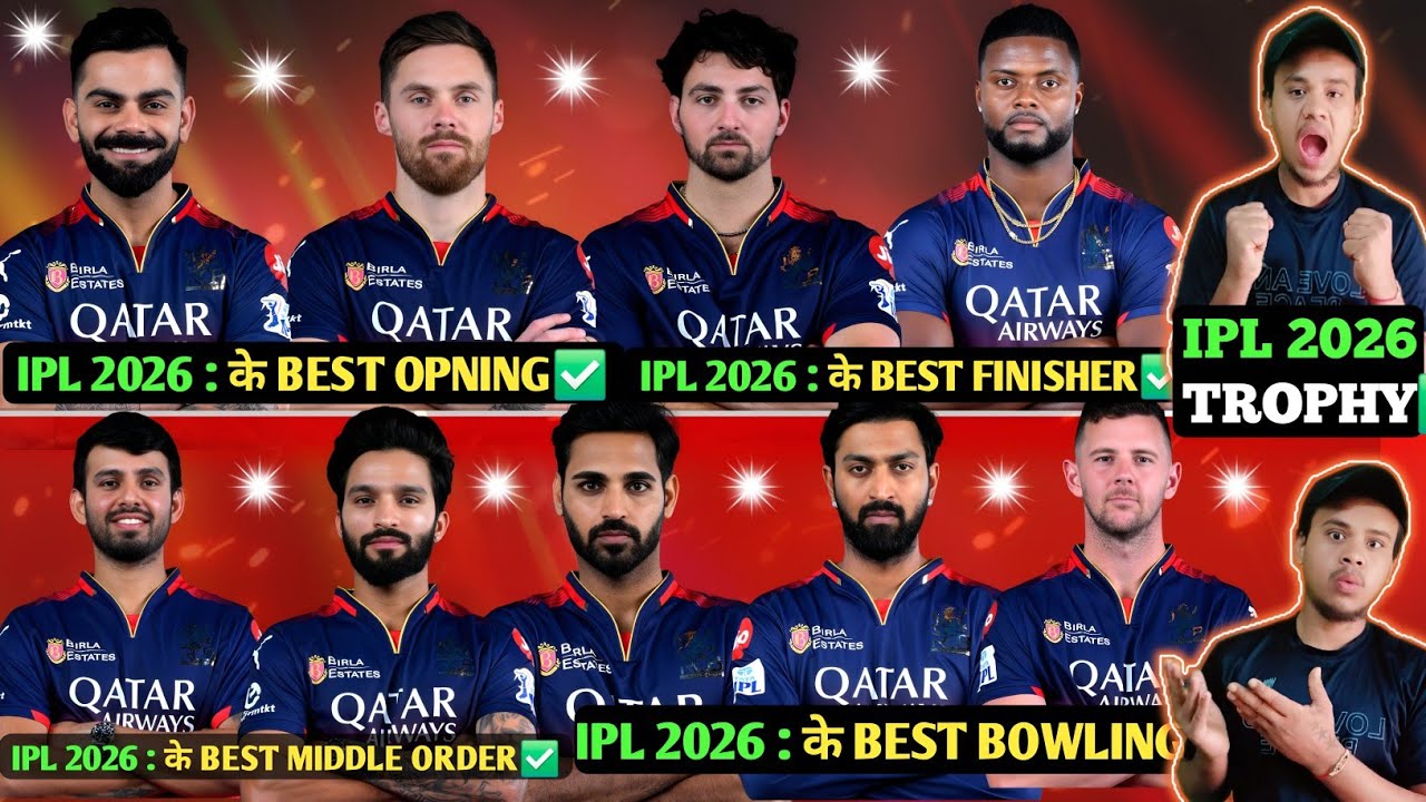 WHO IS THE BEST TEAM OF RCB  IPL 2026 ?