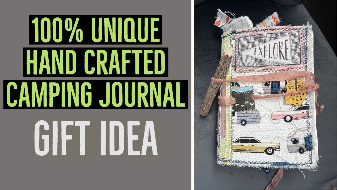 UNIQUE GIFT FOR THE CAMPER - 100% HANDCRAFTED JOURNAL #3