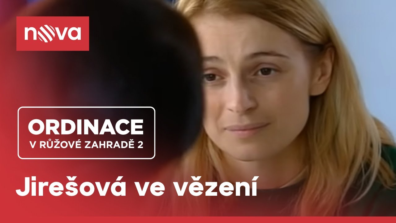 Jirešová va vězení I Ordinace INova