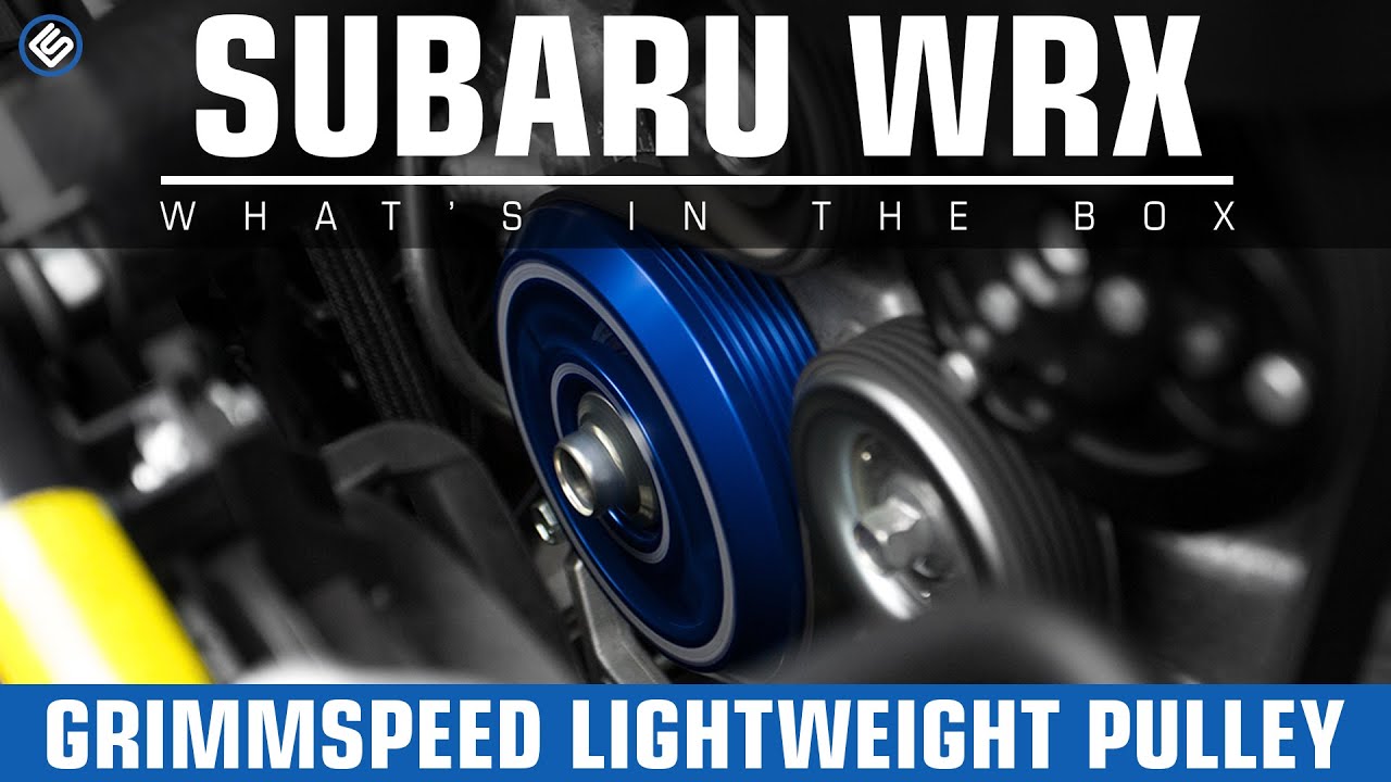 GrimmSpeed Lightweight Pulley - 2015 Subaru WRX Install/Review