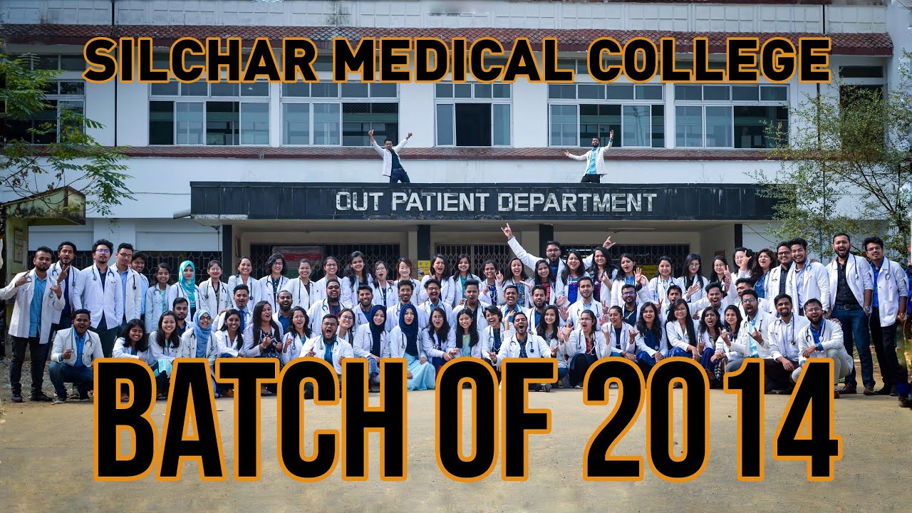 Batch Of 2014 Speaks | Silchar Medical College and Hospital