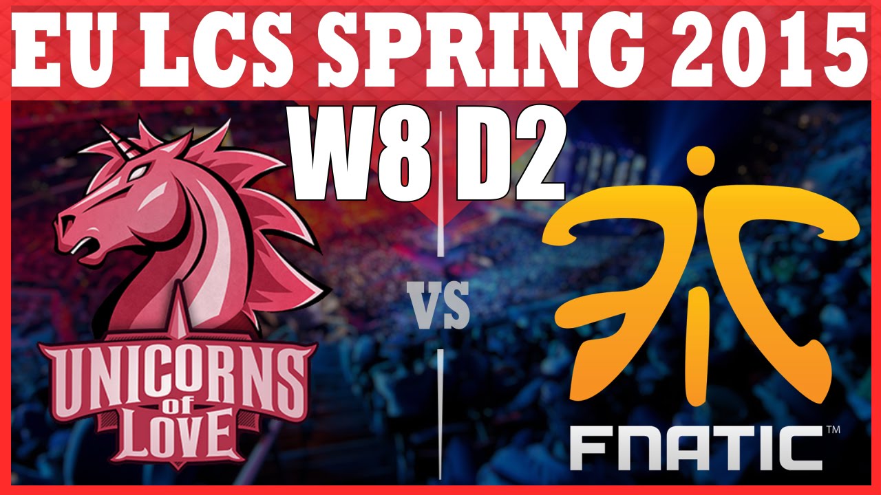 Unicorns of Love VS Fnatic || EU  LCS Spring 2015 || Week 8 Day 2 | UOL vs FNC | HD