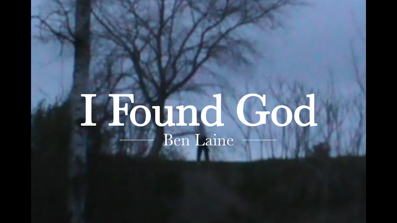 Ben Laine - I Found God (Official Music Video)