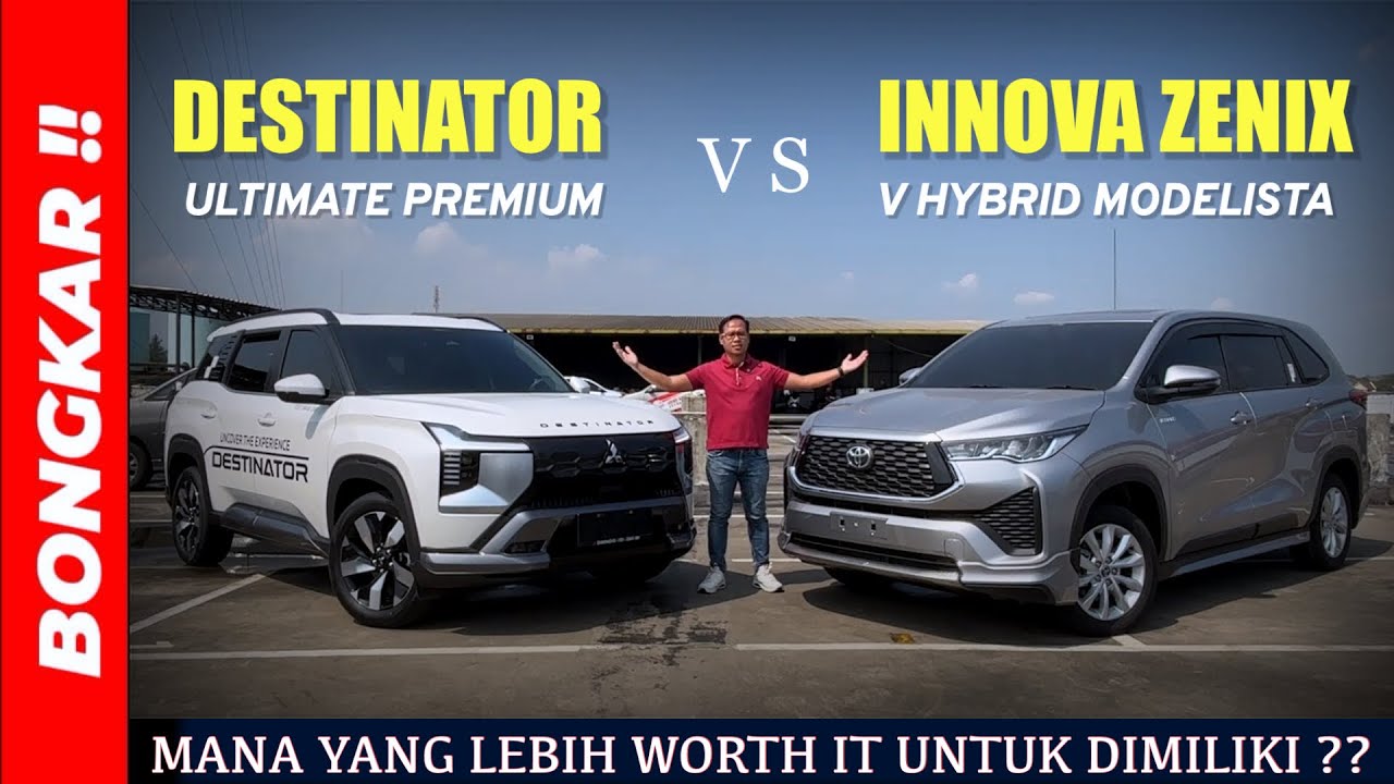 Bongkar !! PERBANDINGAN MITSUBISHI DESTINATOR ULTIMATE PREMIUM VS TOYOTA INNOVA ZENIX V HYBRID 2025