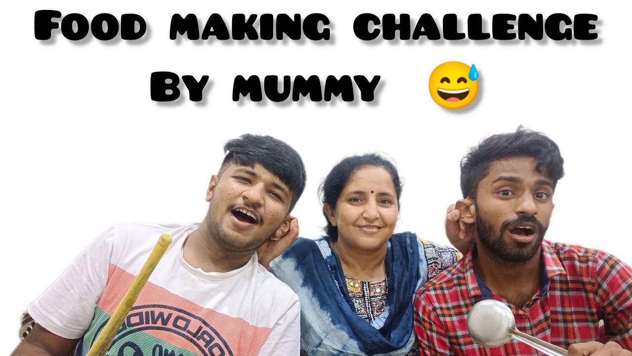 FOOD MAKING CHALLENGE BY MUMMY| FOOD CHALLENGE| #challenge #foodmaking #vadodara #funnyvideo #vlog 🤣