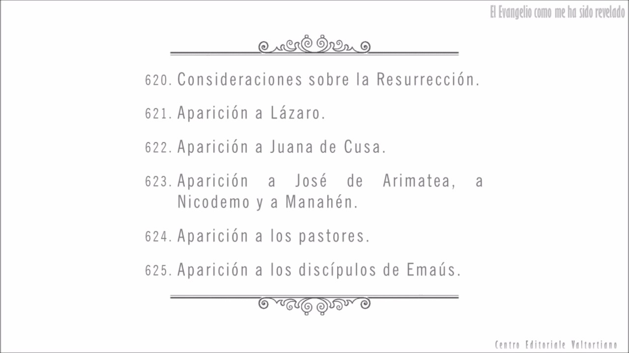 El Evangelio como me ha sido revelado: 620-625