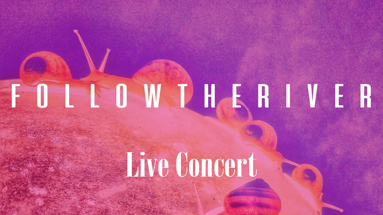 Adesso Live - f o l l o w t h e r i v e r