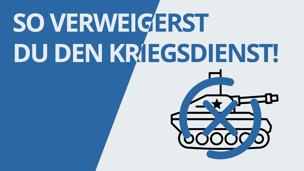 Kriegsdienstverweigerung &ndash; So geht&rsquo;s!