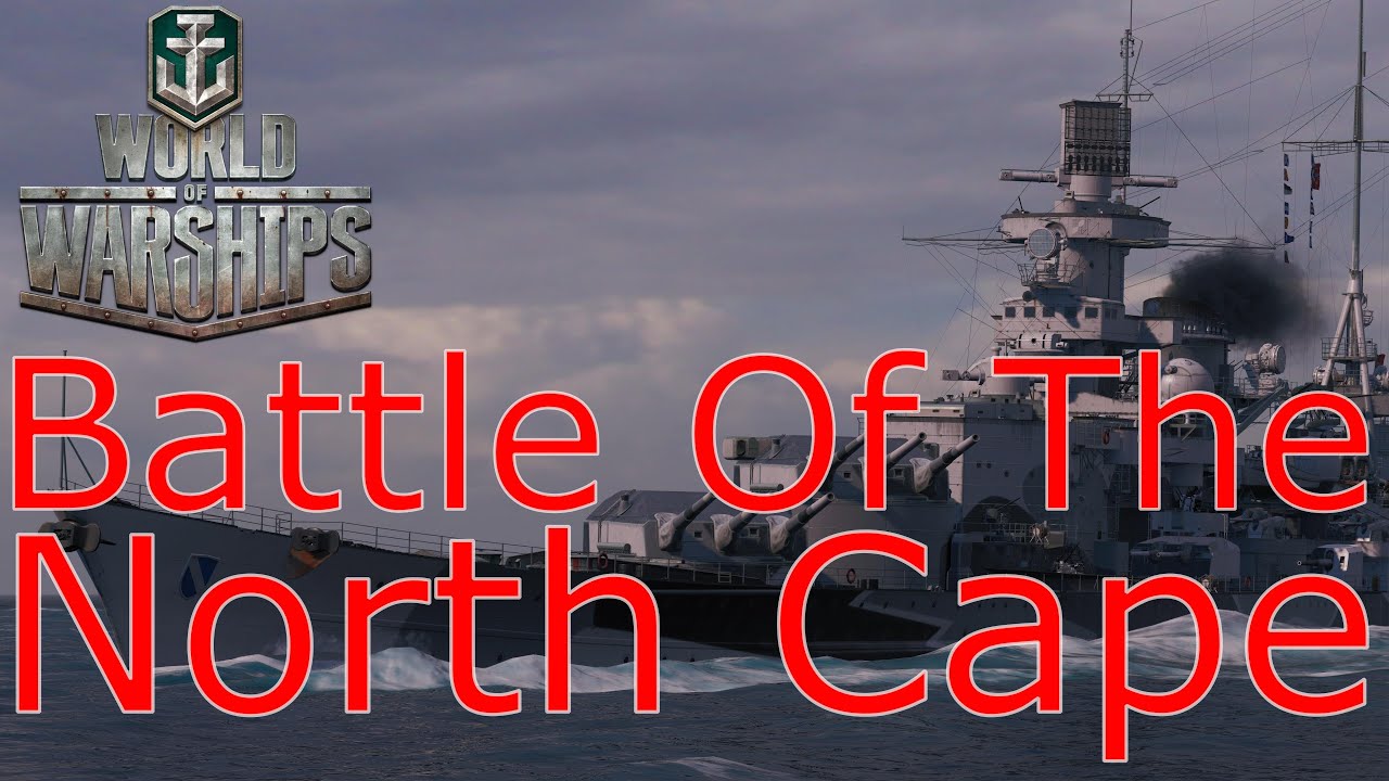 World of Warships- Battle of The North Cape