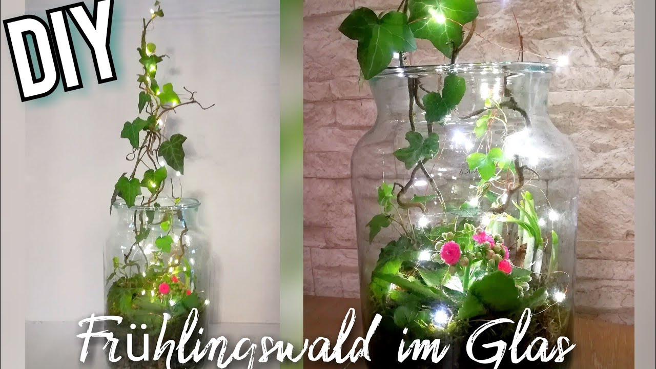 DIY Frühlingswald mit Glühwürmchen im Glas Frühlingsdeko mit Efeu und Narzissen flammendes Käthchen