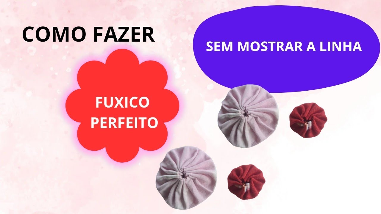 DIY - Como fazer um fuxico perfeito! Fácil!!