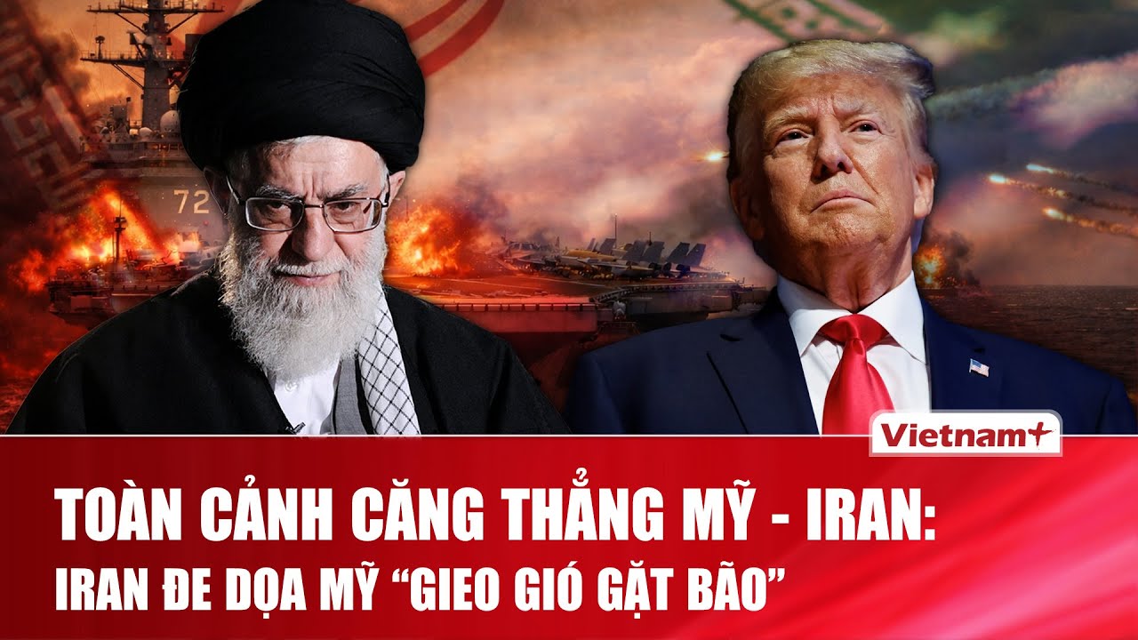 Toàn cảnh căng thẳng Mỹ - Iran: Iran gửi thông điệp cứng rắn tới Mỹ, dọa “gieo gió gặt bão” | VNP