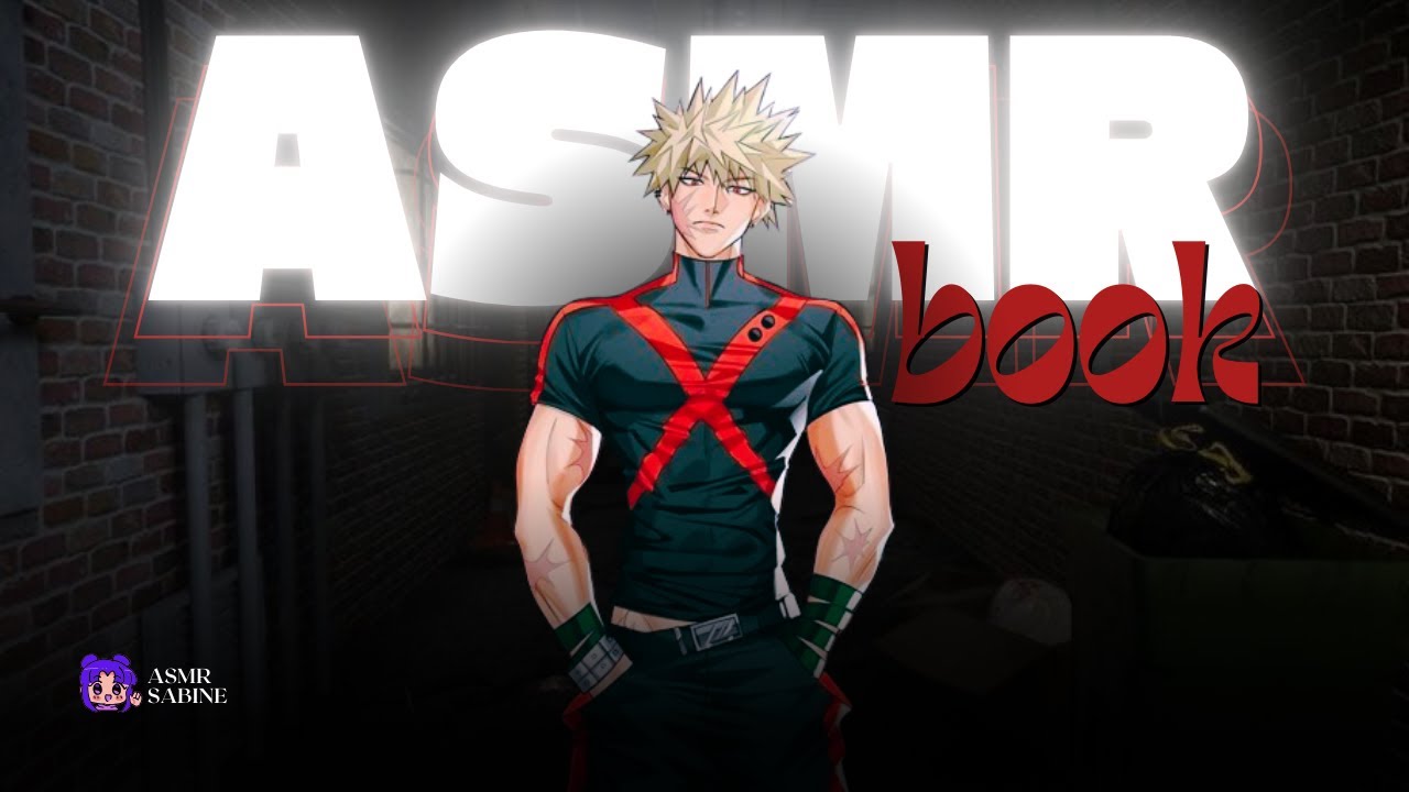 [ASMR BOOK] “Papai, cadê a mamãe?” | ASMR BAKUGOU KATSUKI