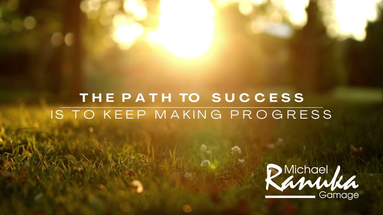 The Path to Success- Motivational Shorts-Life Skill Guru Michael Ranuka Gamage