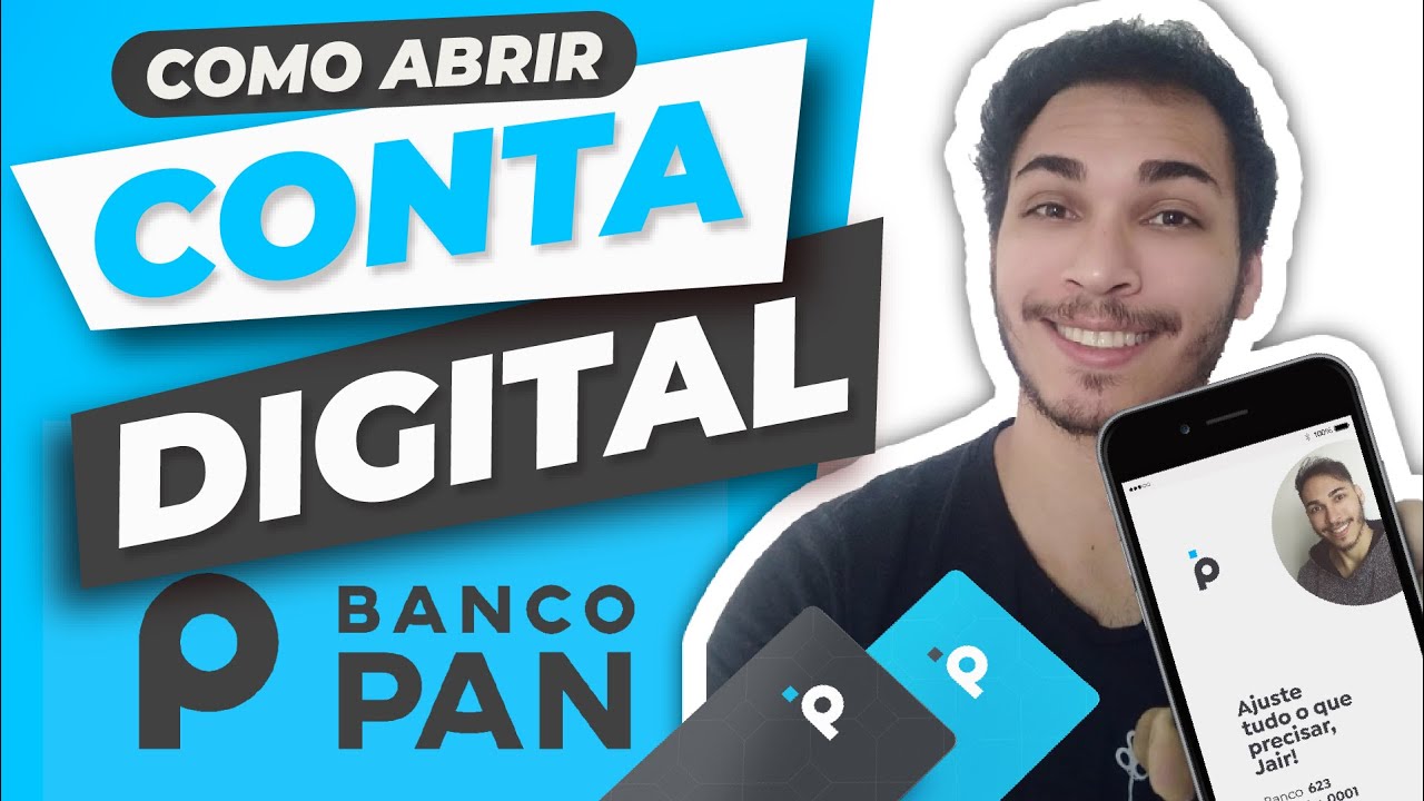 Banco Pan - como ABRIR CONTA no banco PAN