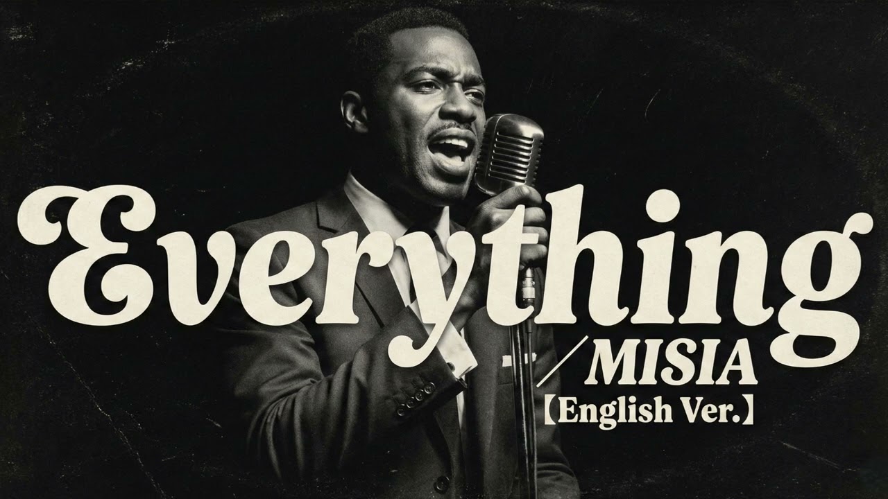 Everything (English Ver.) – MISIA | Soulful Jazz Ballad | Deep Emotional Cover