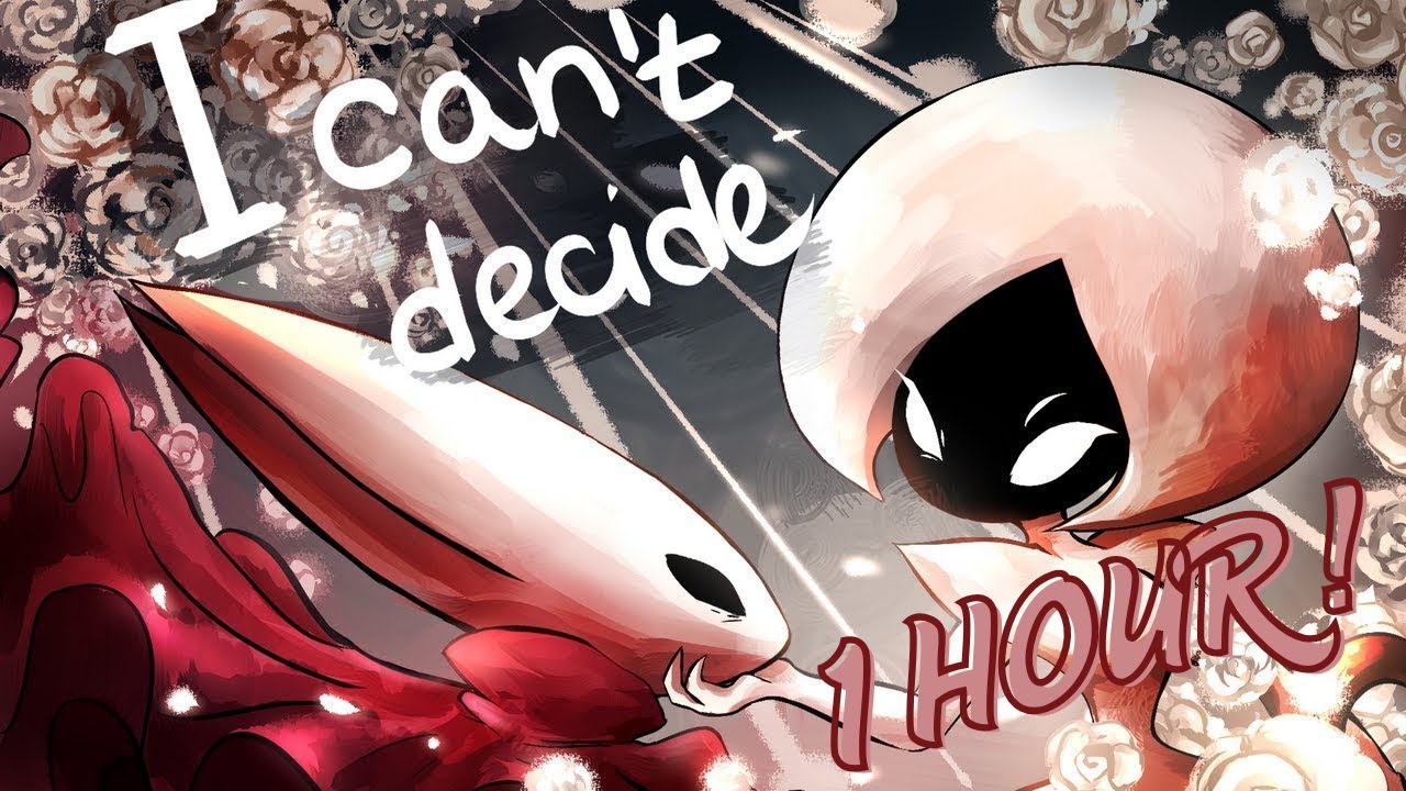 1 HOUR - I CAN'T DECIDE - Animation - Hollow Knight Silksong - Less
