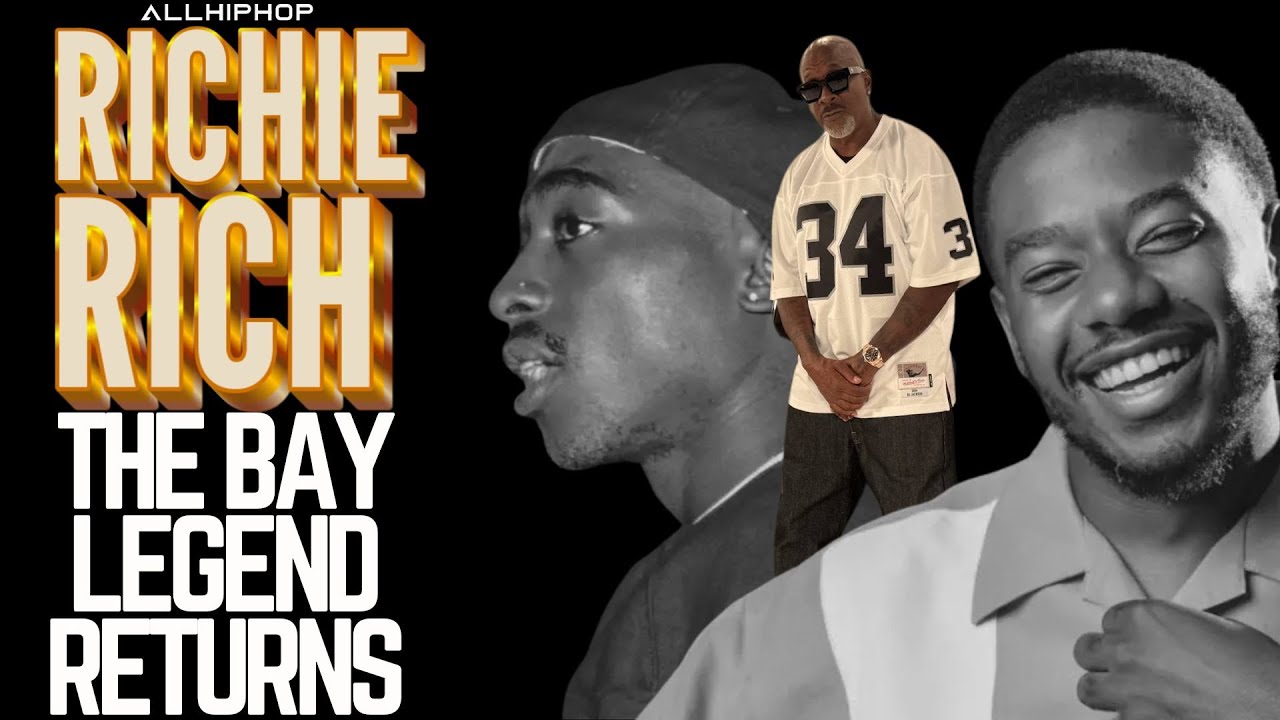 Bay OG Richie Rich Talks Tupac's Mistakes, LaRussell's Genius, Richard And How Hip-Hop Saved Him
