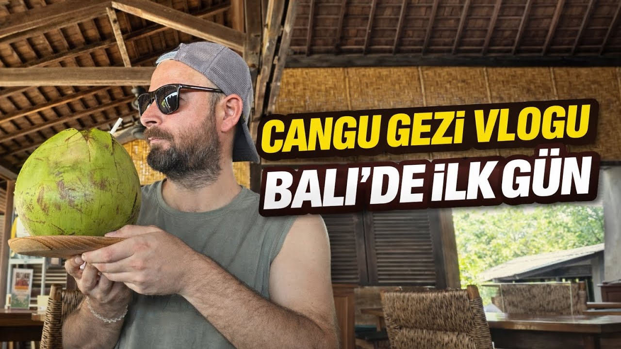 BALI CANGGU | Batu Bolong’da İlk Günüm!” 🔥