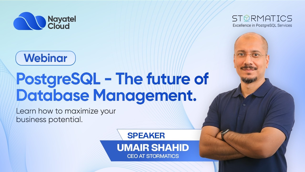 How Leading Businesses Use Managed PostgreSQL to Drive Growth | DBaaS Webinar by Nayatel Cloud ▶️