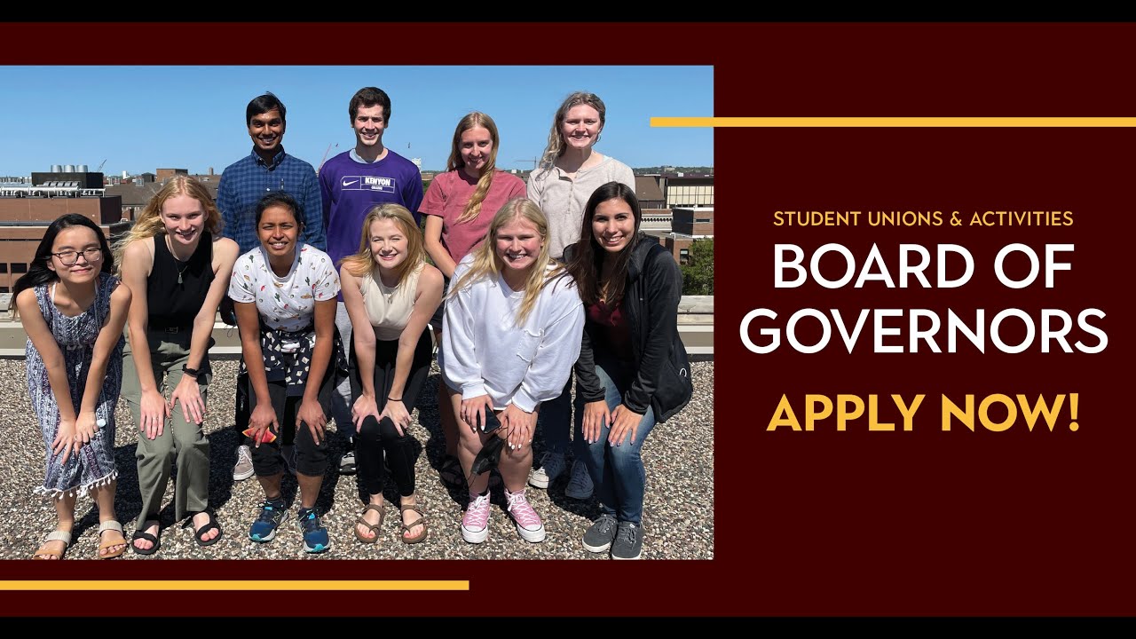 Join the Board of Governors at UMN Student Unions & Activities!