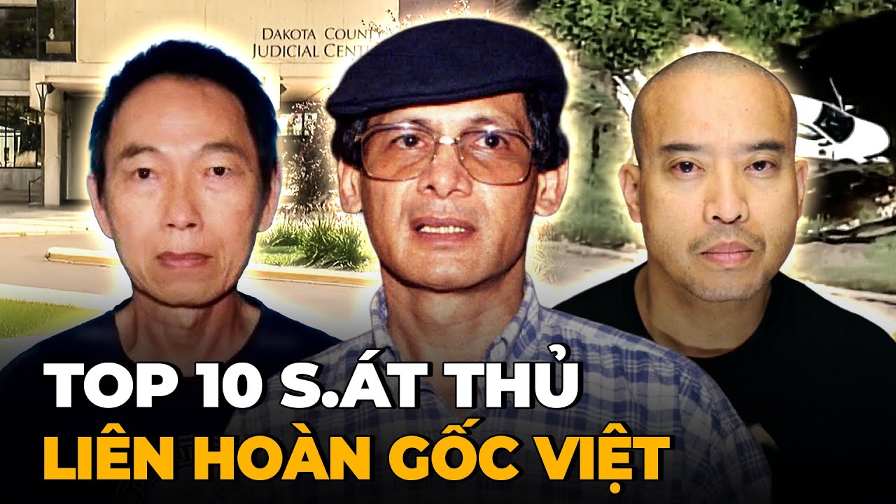 4 Giờ Tổng Hợp Kỳ Án Người Việt Có Thật (Tập 17) - Top 10 Sát Thủ Liên Hoàn Gốc Việt