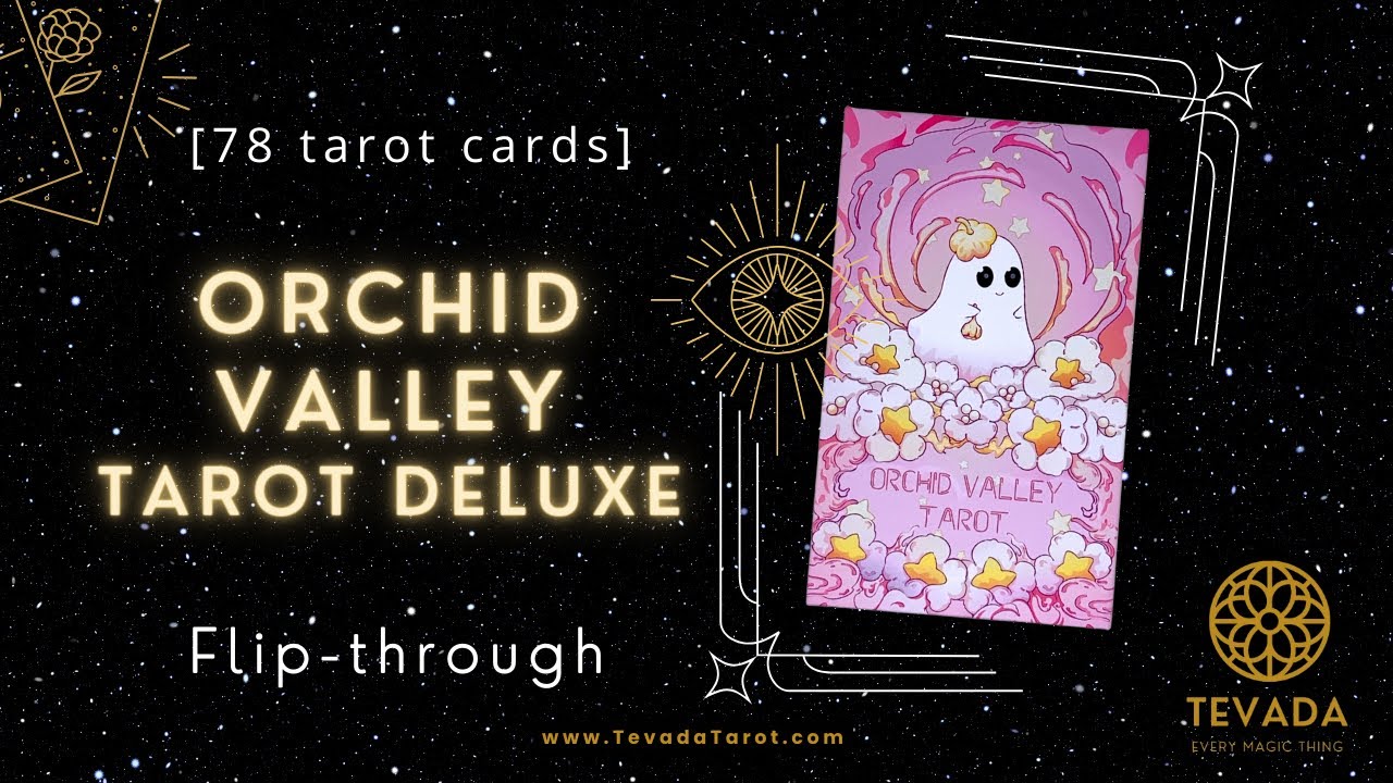 Orchid Valley Tarot Deluxe: Blossoming Spiritual Insight