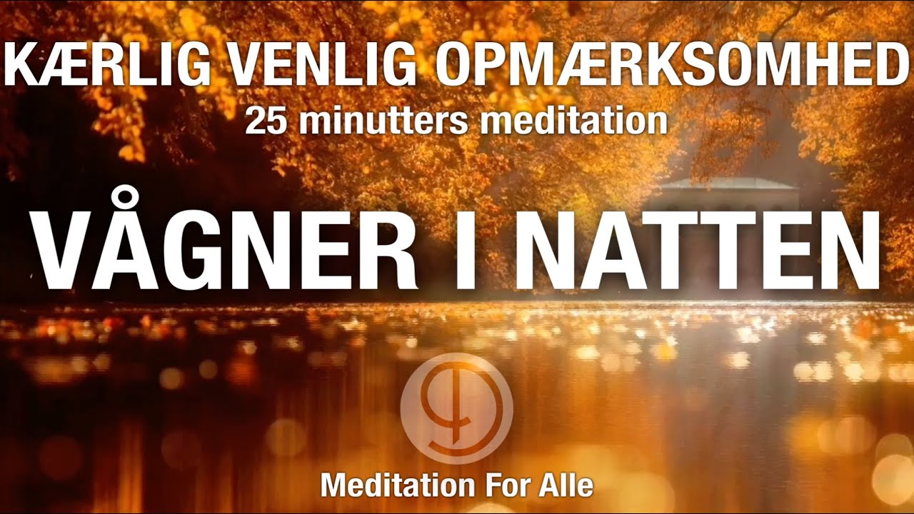 Vågner i natten - Meditation til at finde ro