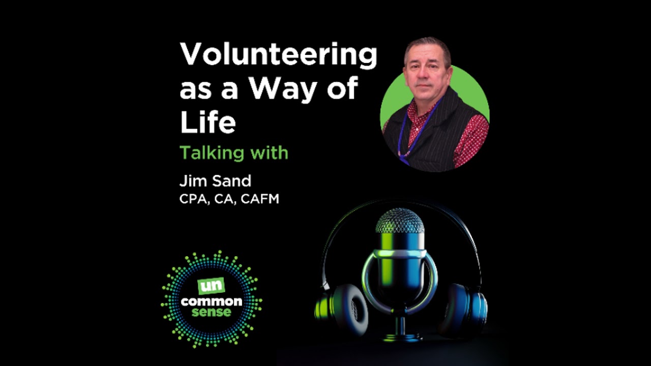 Volunteering As A Way Of Life: Talking with Jim Sand CPA