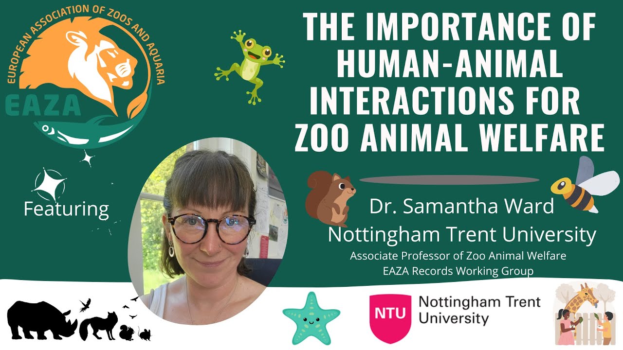 EAZA Animal Welfare Webinar - Sam Ward - Human-Animal Interactions