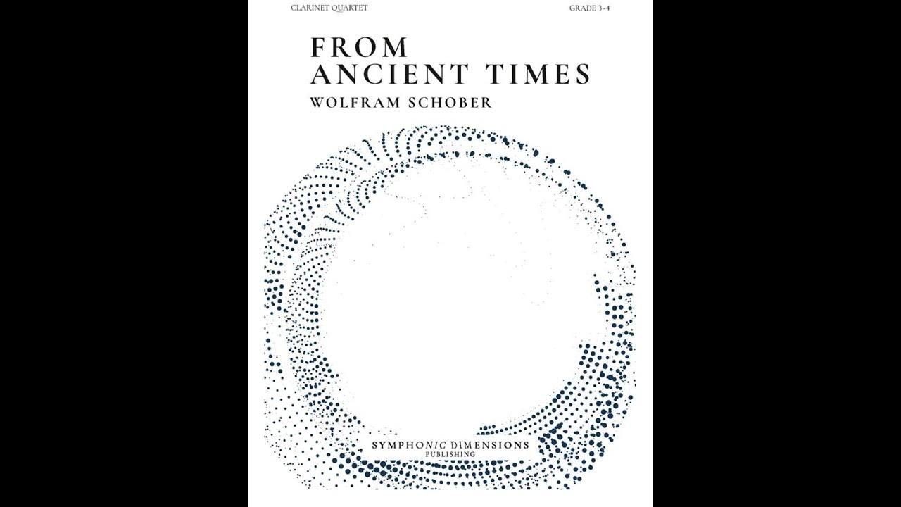 FROM ANCIENT TIMES FOR CLARINET QUARTET - Wolfram Schober