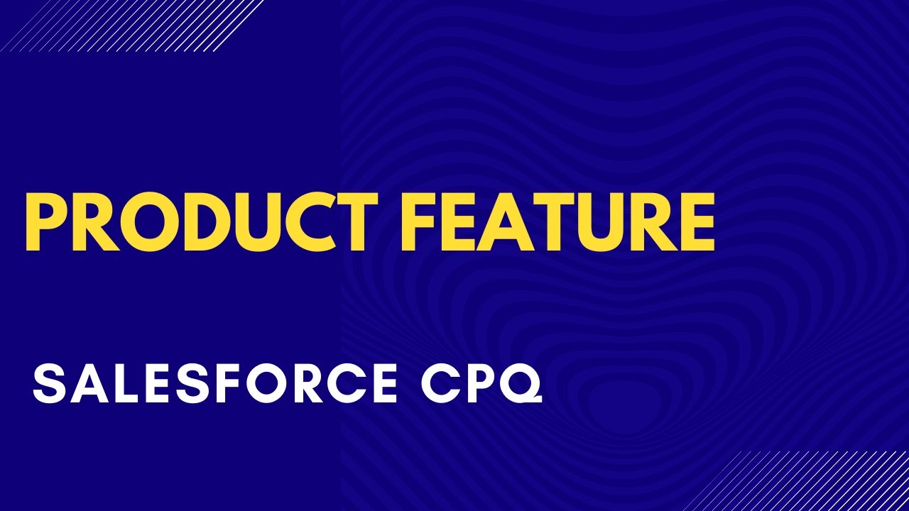 Salesforce CPQ Product Feature