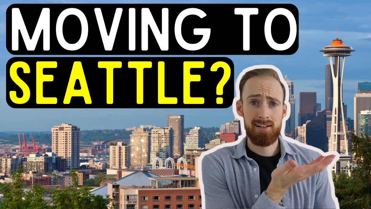 10 Steps To Moving To Seattle