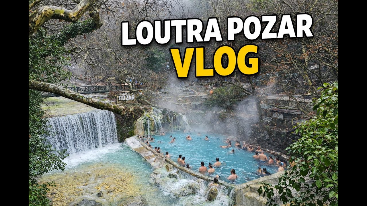 LOUTRA POZAR, GRCKA, VLOG SA PUTOVANJA 1