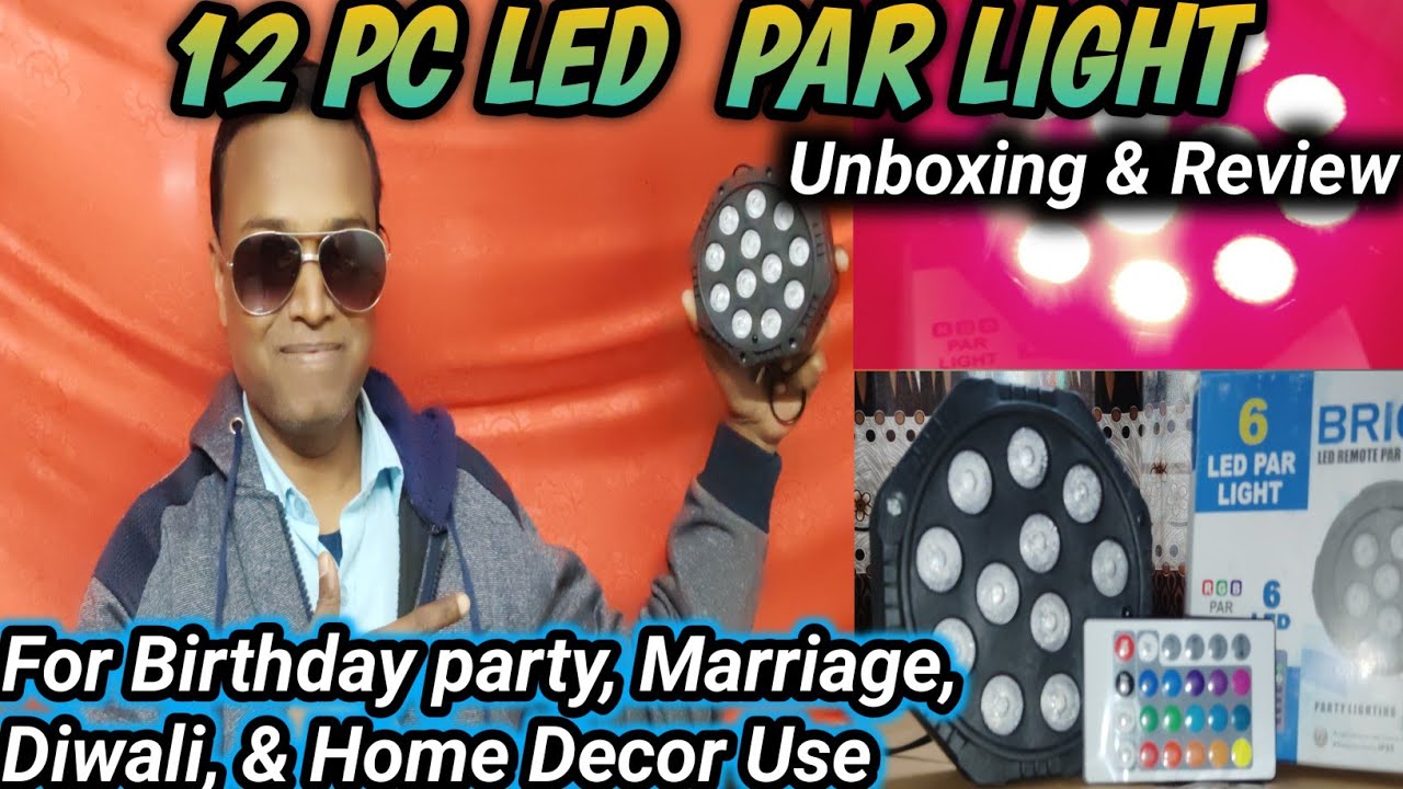 Brio 12 pc Led bulbs Par light Unboxing ,review ll Dj Par Light for Disco Party, Home use decor ll
