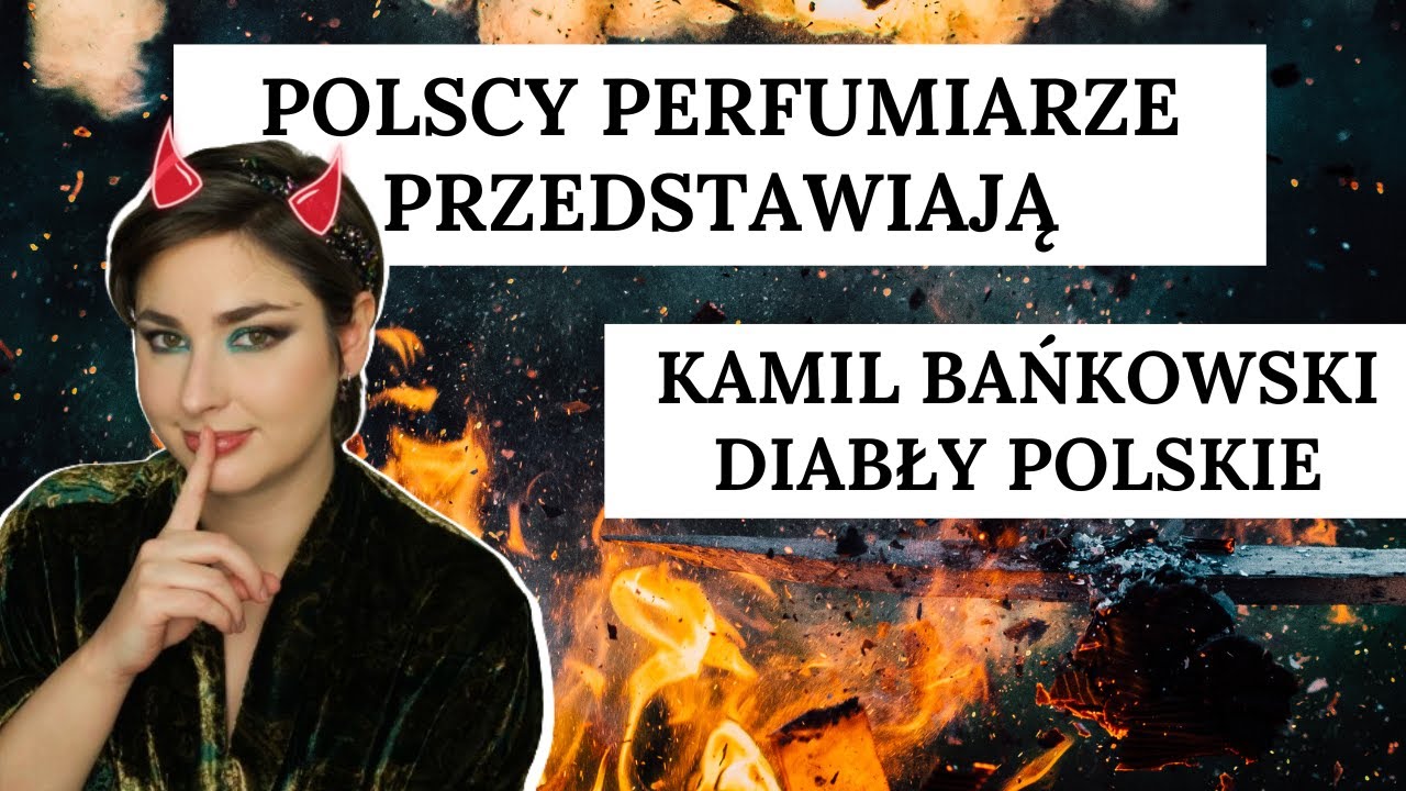 Jak pachną polskie diabły?