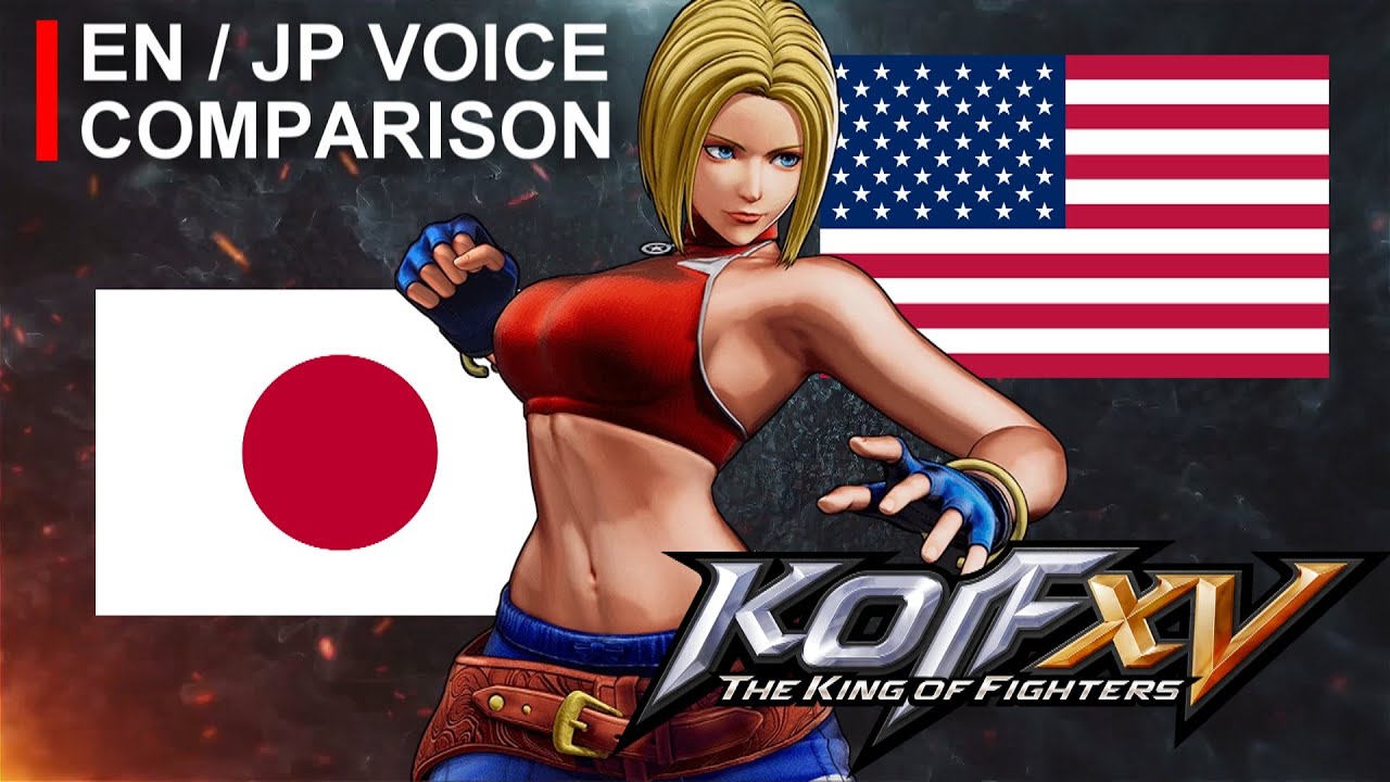【KOF XV】Voice Comparison (Japanese and English)